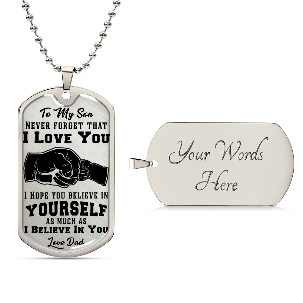 Never Forget I Love You - Dog Tag Necklace - Teedubb Xsclusive