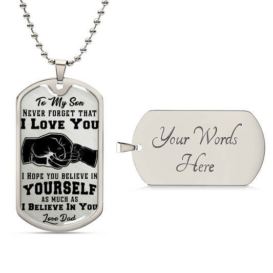 Never Forget I Love You - Dog Tag Necklace - Teedubb Xsclusive