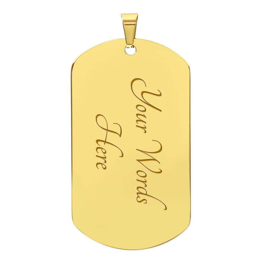 Believe In Yourself - Dog Tag Necklace - Teedubb Xsclusive