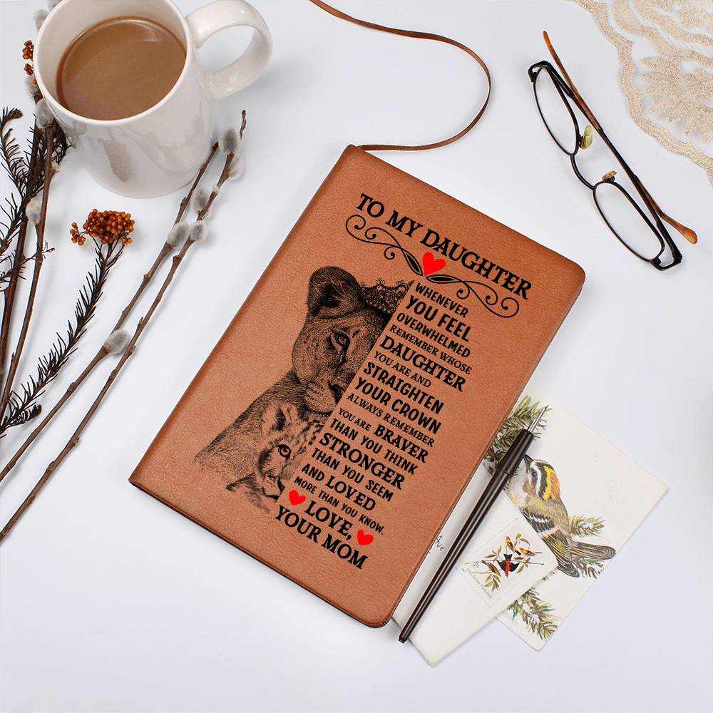 To My Daughter Lion Crown – Leather Journal - Teedubb Xsclusive