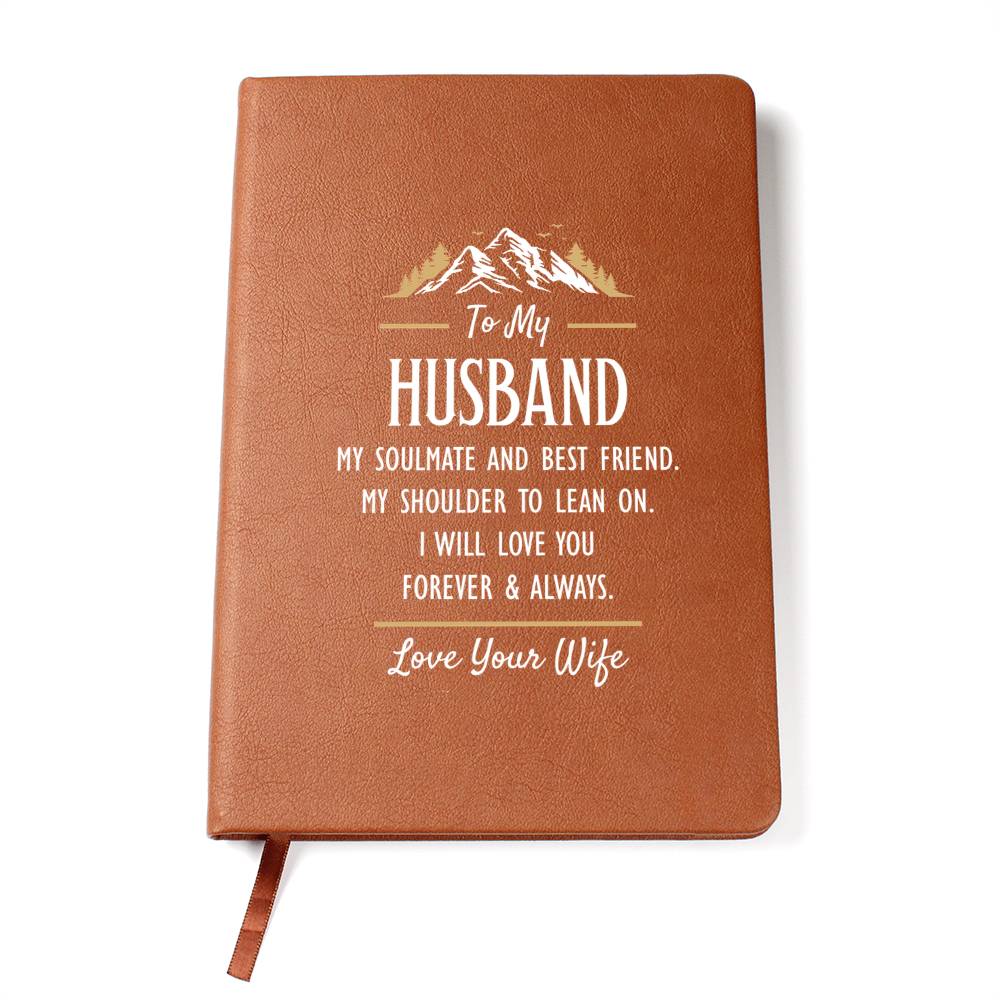 My Soulmate and Best Friend - Leather Journal - Teedubb Xsclusive