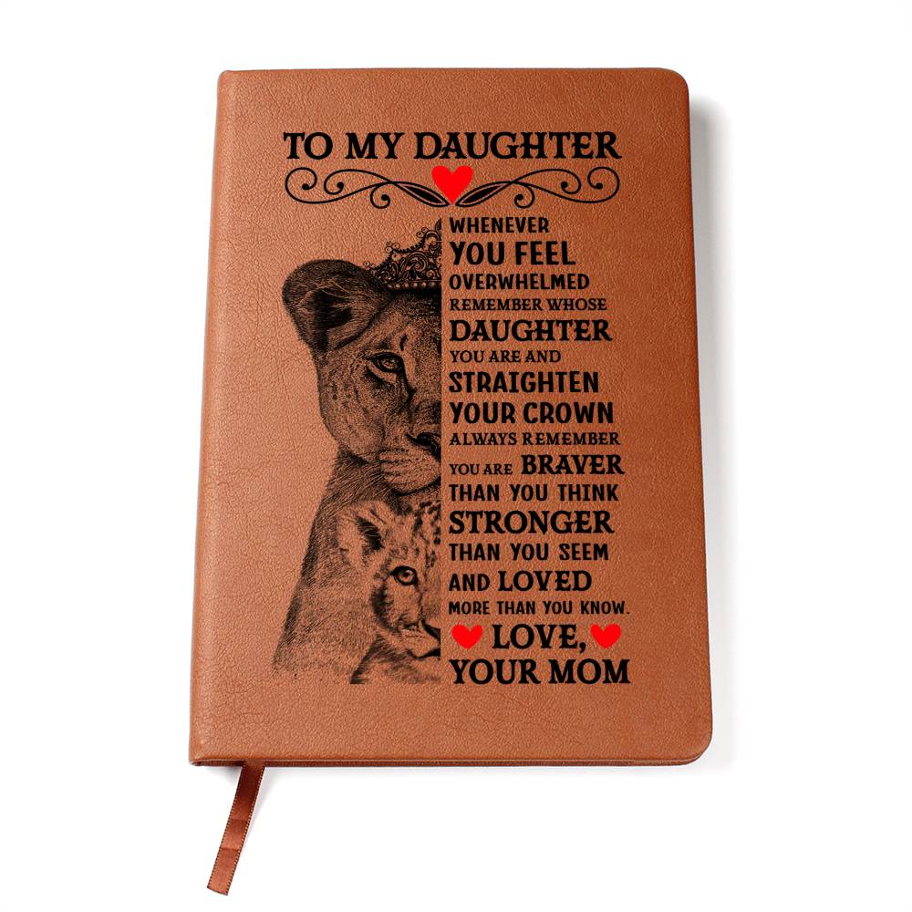 To My Daughter Lion Crown – Leather Journal - Teedubb Xsclusive