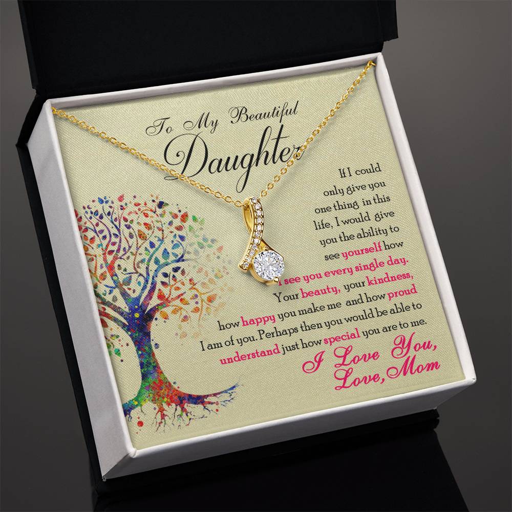To My Beautiful Daughter - Alluring Beauty Necklace - Teedubb Xsclusive