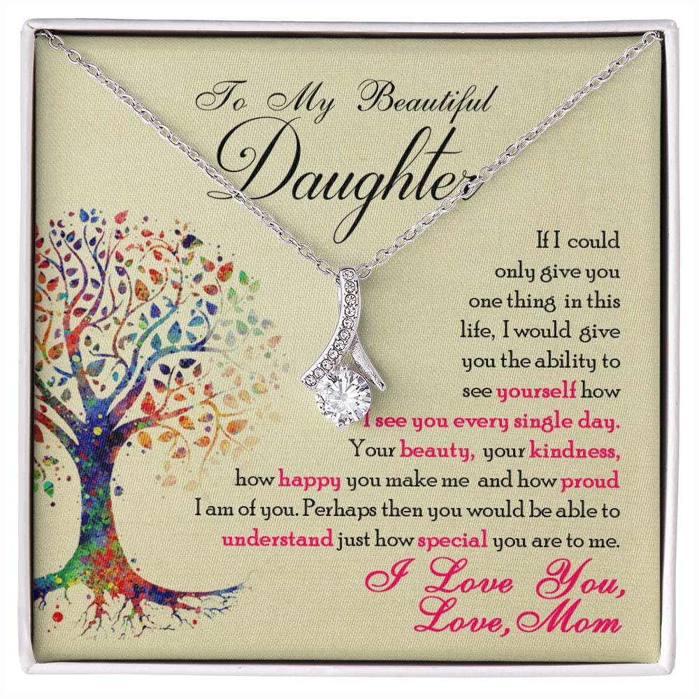 To My Beautiful Daughter - Alluring Beauty Necklace - Teedubb Xsclusive