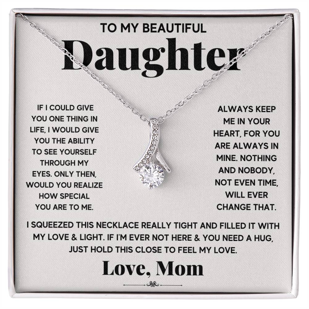 My Daughter My Everything - Alluring Beauty Necklace - Teedubb Xsclusive