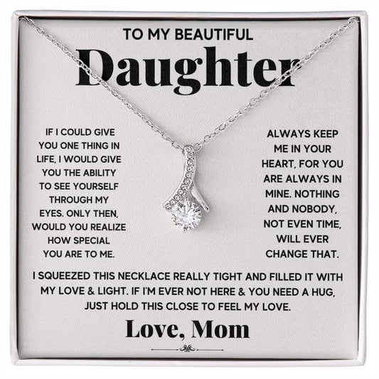 My Daughter My Everything - Alluring Beauty Necklace - Teedubb Xsclusive