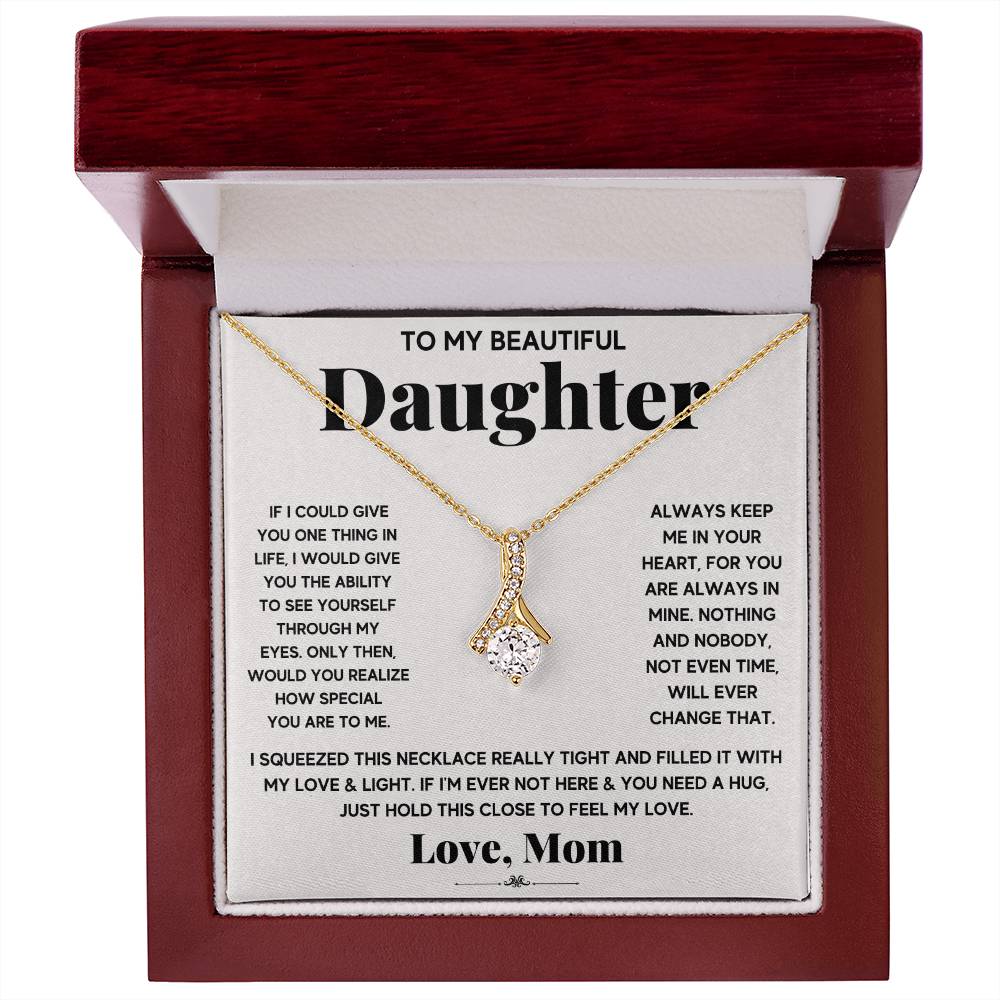 My Daughter My Everything - Alluring Beauty Necklace - Teedubb Xsclusive