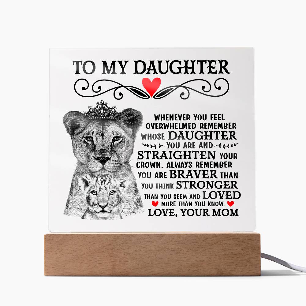 To My Daughter Lion Crown – Acrylic Square - Teedubb Xsclusive
