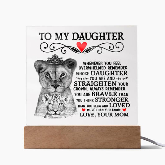 To My Daughter Lion Crown – Acrylic Square - Teedubb Xsclusive
