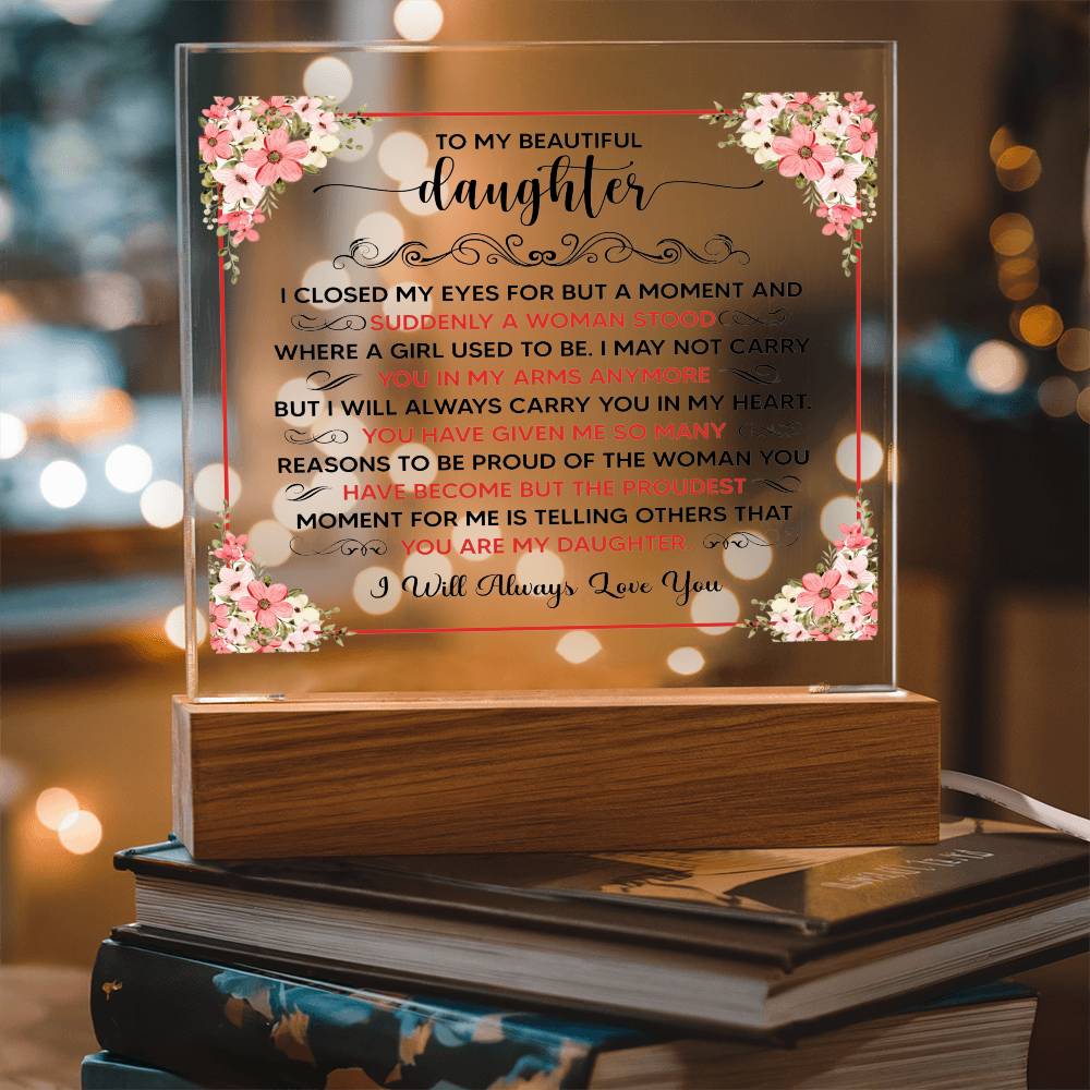 To My Beautiful Daughter – Acrylic Square - Teedubb Xsclusive