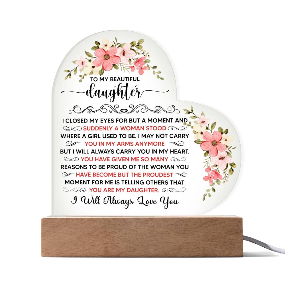 To My Beautiful Daughter – Acrylic Heart Plaque - Teedubb Xsclusive