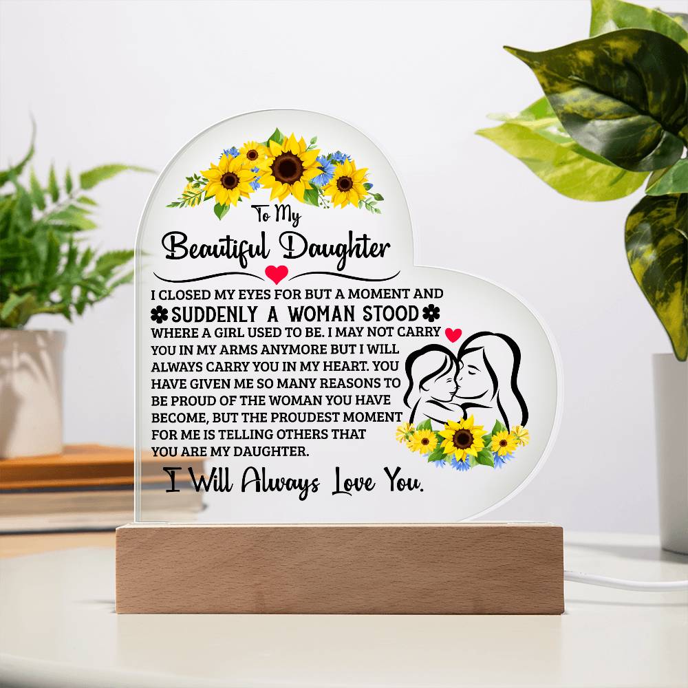 To My Daughter Proud – Acrylic Heart Plaque - Teedubb Xsclusive