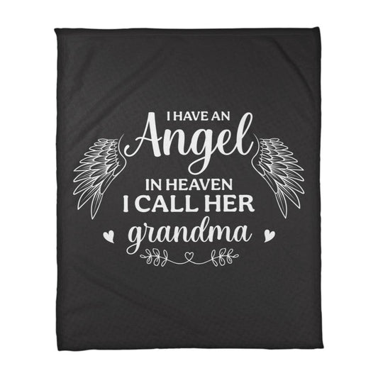 I Have an Angel in Heaven, I Call Her Grandma – Coral Fleece Blanket - Teedubb Xsclusive