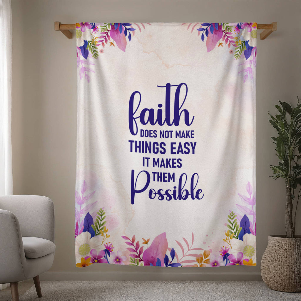Faith Does Not Make Things Easy – Mink Touch Fleece Blanket - Teedubb Xsclusive