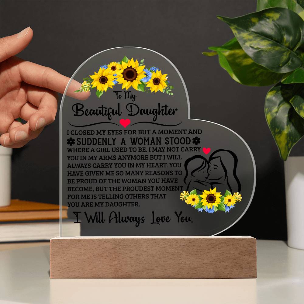 To My Daughter Proud – Acrylic Heart Plaque - Teedubb Xsclusive