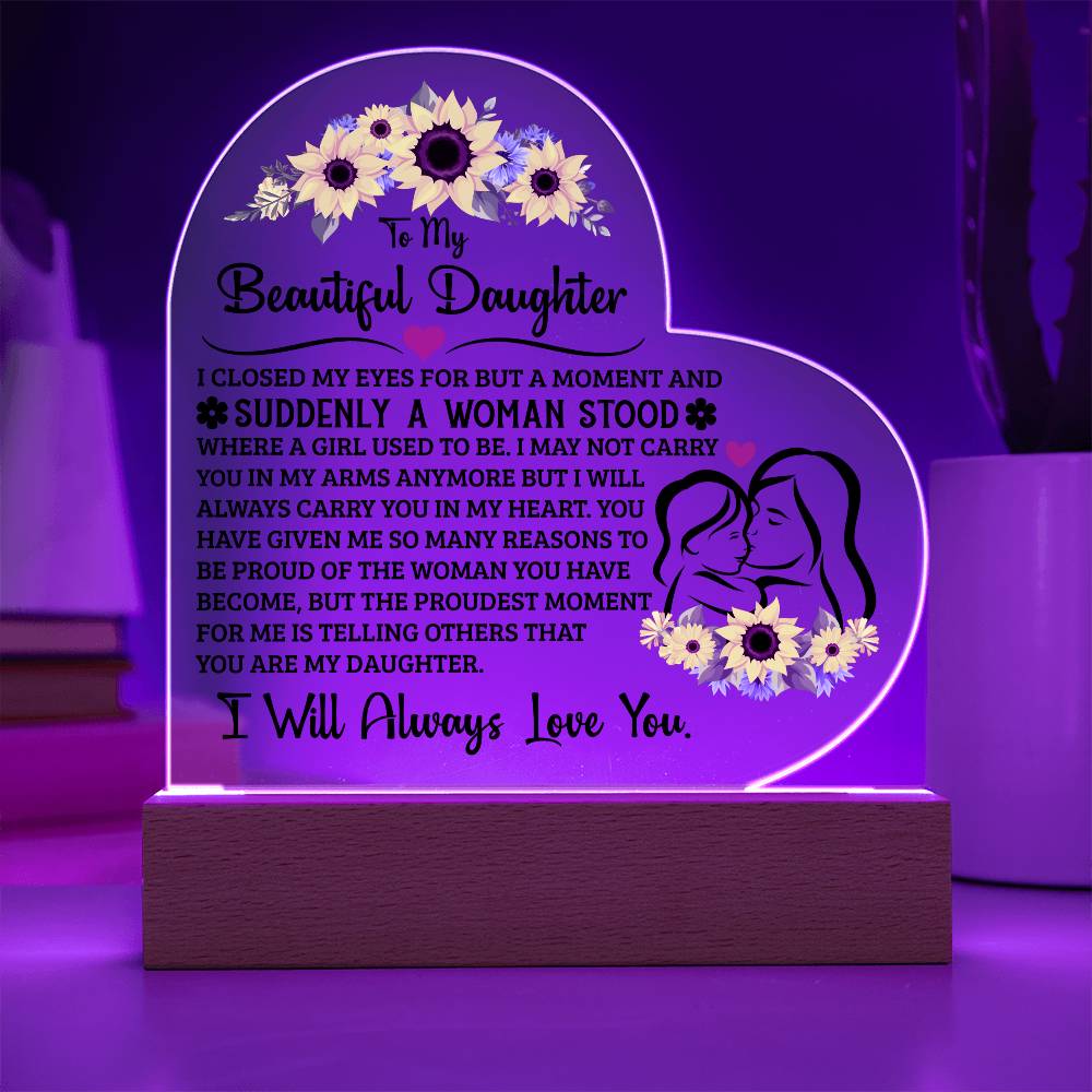 To My Daughter Proud – Acrylic Heart Plaque - Teedubb Xsclusive