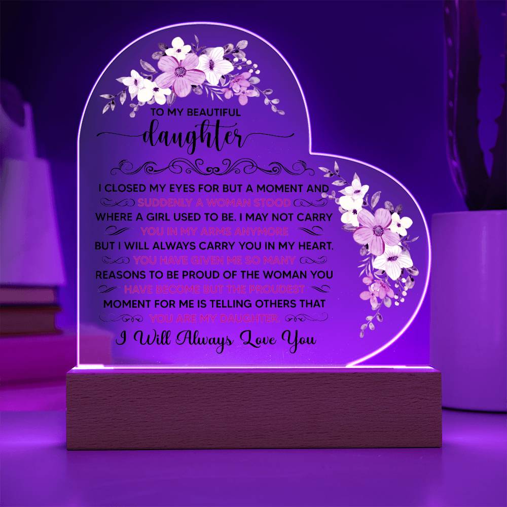 To My Beautiful Daughter – Acrylic Heart Plaque - Teedubb Xsclusive