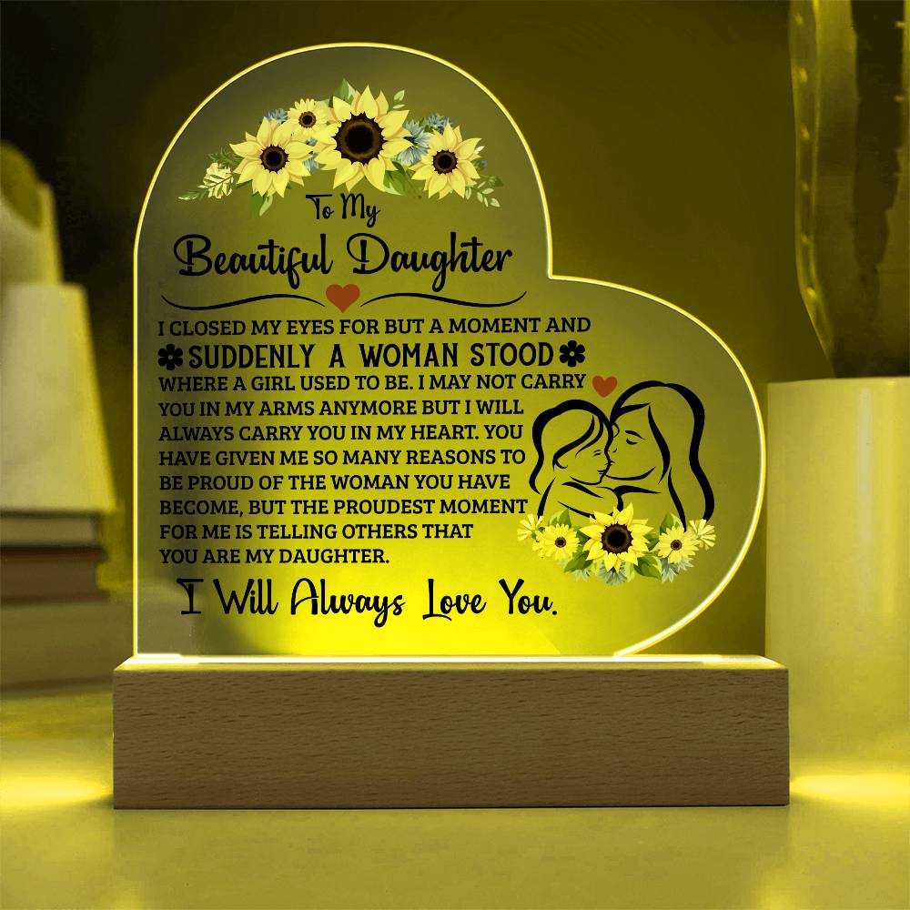 To My Daughter Proud – Acrylic Heart Plaque - Teedubb Xsclusive