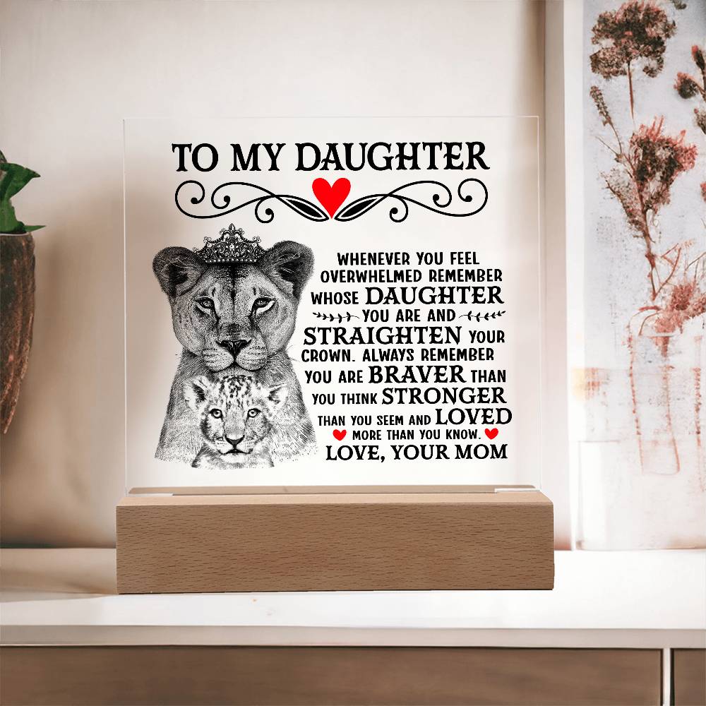 To My Daughter Lion Crown – Acrylic Square - Teedubb Xsclusive