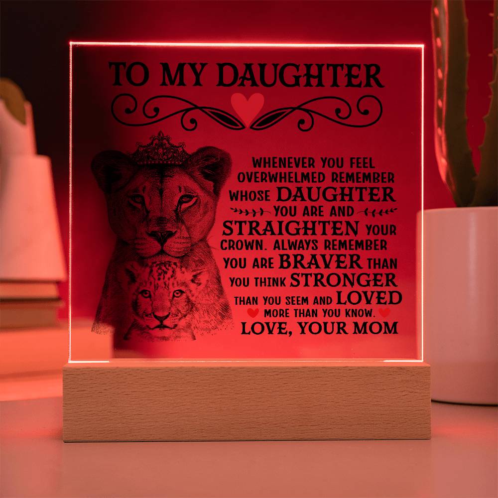 To My Daughter Lion Crown – Acrylic Square - Teedubb Xsclusive