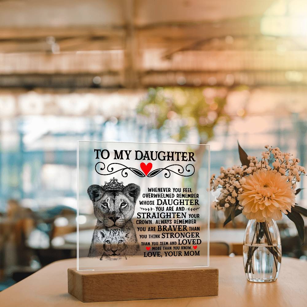 To My Daughter Lion Crown – Acrylic Square - Teedubb Xsclusive