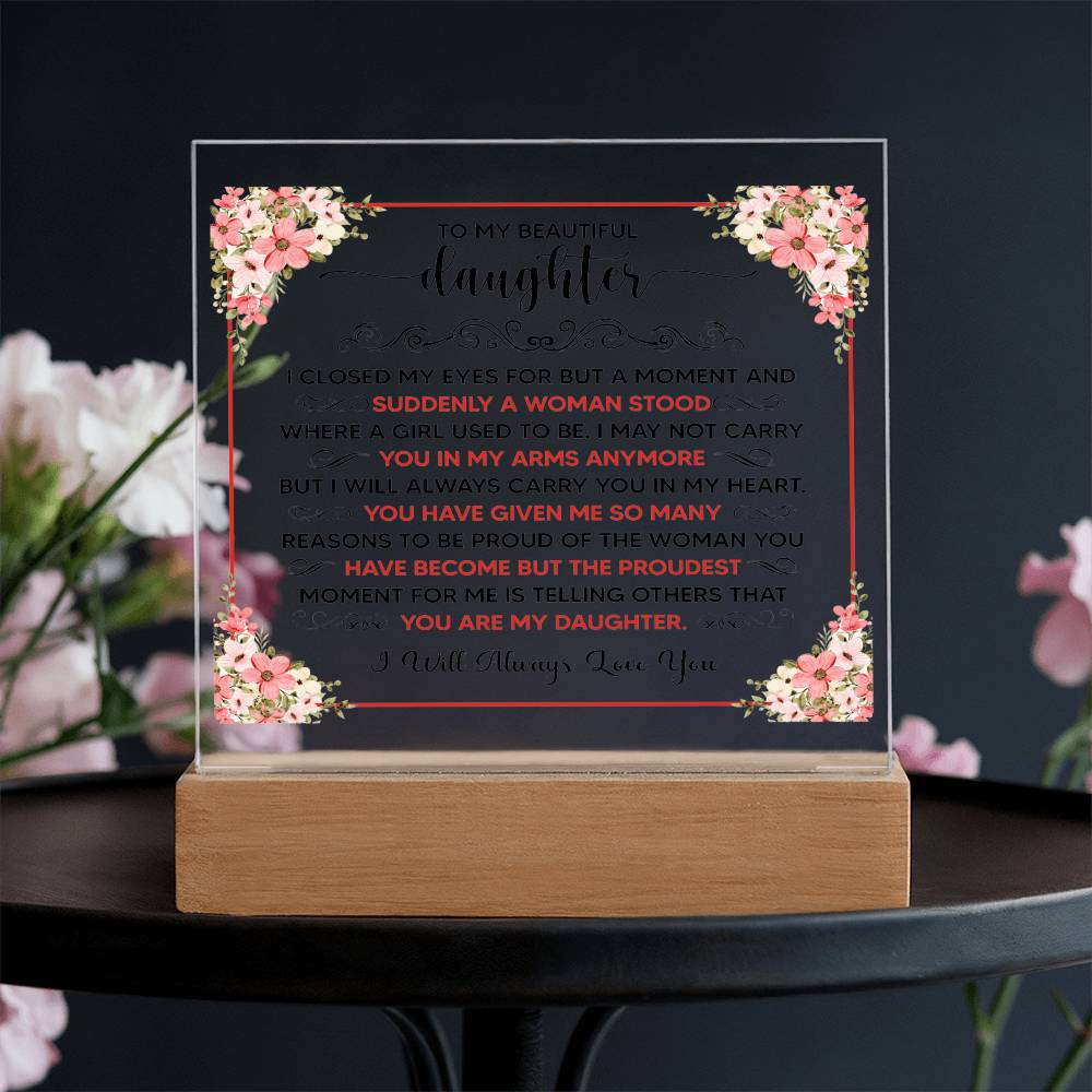 To My Beautiful Daughter – Acrylic Square - Teedubb Xsclusive