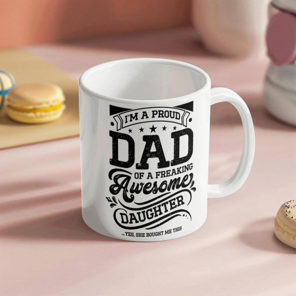 I'm a Proud Dad – Ceramic Mug - Teedubb Xsclusive