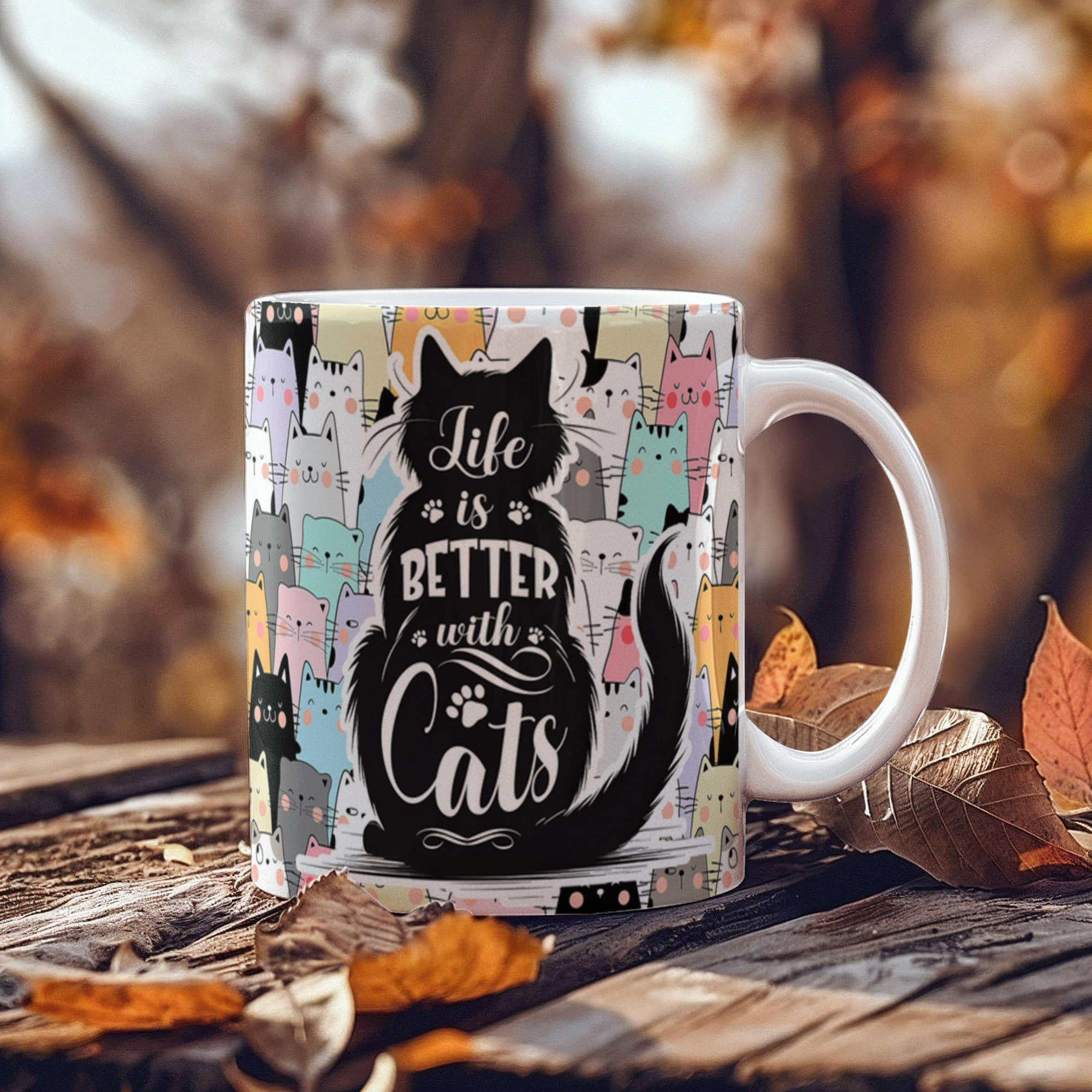 Life Is Better With Cats – Ceramic Mug - Teedubb Xsclusive