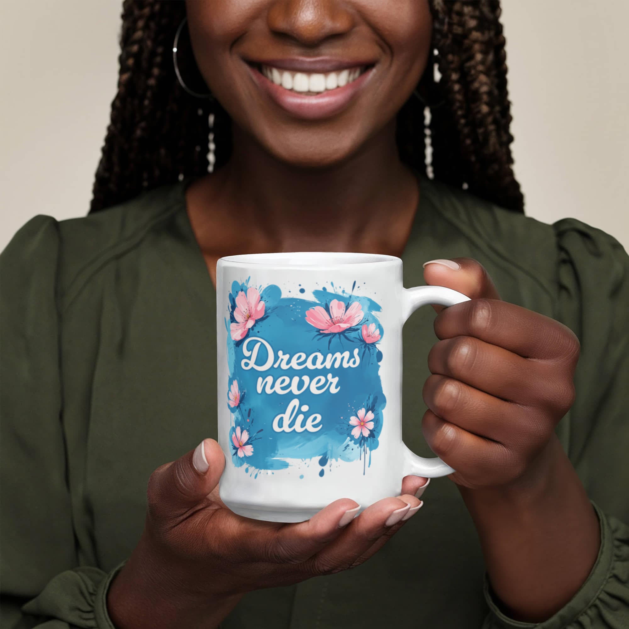Dreams Never Die  – 11oz White Ceramic Mug - Teedubb Xsclusive